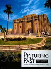 Cover of: Picturing The Past Imaging And Imagining The Ancient Middle East by 