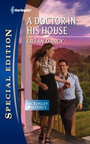 A Doctor in His House by Lilian Darcy