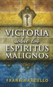 Cover of: Victoria Sobre los Espiritus Malignos  Victory Over Evil Spirits