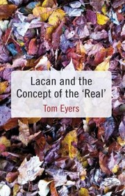 Cover of: Lacan And The Concept Of The Real