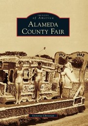 Alameda County Fair
            
                Images of America Arcadia Publishing by Victoria Christian