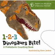 Cover of: 123 Dinosaurs Bite A Prehistoric Counting Book by 