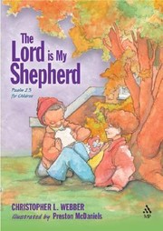 Cover of: The Lord Is My Shepherd Psalm 23 For Children
