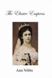 Cover of: The Elusive Empress by Ann Nibbs