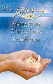 Cover of: A Time To Forgive Promise Forever