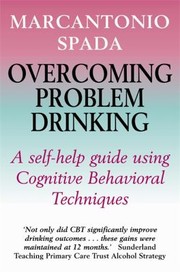 Cover of: Overcoming Problem Drinking A Selfhelp Guide Using Cognitive Behavioral Techniques