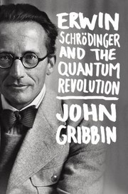 Cover of: Erwin Schrdinger And The Quantum Revolution by 