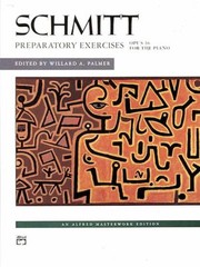 Cover of: Schmitt  Preparatory Exercises Op 16
            
                Alfred Masterwork Edition