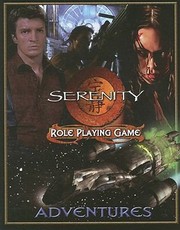 Cover of: Serenity: Role Playing Game Adventures