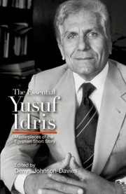Cover of: The Essential Yusuf Idris Masterpieces Of The Egyptian Short Story