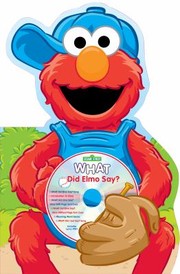 Cover of: What Did Elmo Say by 
