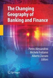 Cover of: The Changing Geography Of Banking And Finance by Alberto Zazzaro