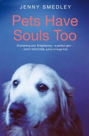 Cover of: Pets Have Souls Too by 