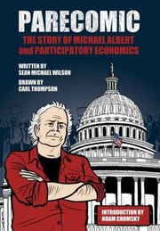 Cover of: Parecomic The Story Of Michael Albert And Participatory Economics
