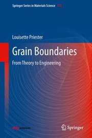 Cover of: Grain Boundaries From Theory To Engineering by 