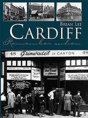 Cover of: Cardiff Remember When by 