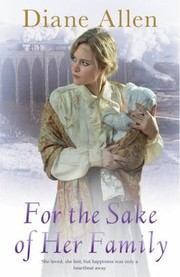 For The Sake Of Her Family by Diane Allen