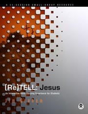 Cover of: Retell Jesus An Interactive Bible Storying Experience For Students