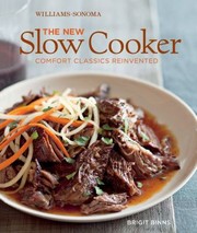 Cover of: The New Slow Cooker Fresh Recipes For The Modern Cook by 