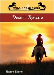 Desert Rescue by Sharon Siamon