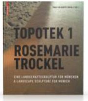 Cover of: Topotek 1 Rosemarie Trockel Eine Landschaftsskulptur Fr Mnchen