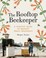 Cover of: The Rooftop Beekeeper A Scrappy Guide To Keeping Urban Honeybees