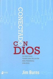 Cover of: Conectad Con Dios 50 Das Para Tener Una Relacin Ms Poderosa Con Dios