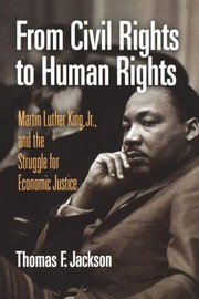 Cover of: From Civil Rights To Human Rights Martin Luther King Jr And The Struggle For Economic Justice