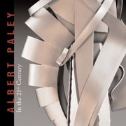 Cover of: Albert Paley In The 21st Century May 1june 27 2010