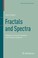 Cover of: Fractals And Spectra Related To Fourier Analysis And Function Spaces