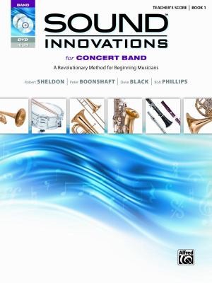 Sound Innovations For Concert Band A Revolutionary Method For Beginning Musicians