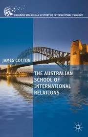 Cover of: The Australian School Of International Relations by 