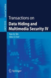 Cover of: Transactions On Data Hiding And Multimedia Security Iv by 