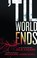 Cover of: Til The World Ends