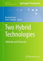 Cover of: Two Hybrid Technologies Methods And Protocols by 