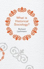 Cover of: What Is Historical Sociology by 