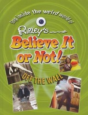 Cover of: Ripleys Believe It Or Not Off The Wall