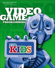 Cover of: Video Game Programming For Kids by 