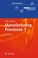 Cover of: Manufacturing Processes 1
            
                Rwthedition