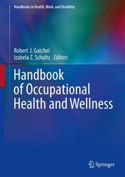 Cover of: Handbook Of Occupational Health And Wellness