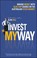 Cover of: Invest My Way Making Money With Blue Chip Shares On The Aus