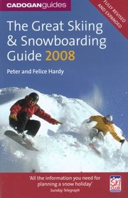 Cover of: The Great Skiing Snowboarding Guide 2008