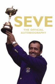 Cover of: Seve The Official Autobiography
