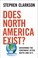 Cover of: Does North America Exist Governing The Continent After Nafta And 911