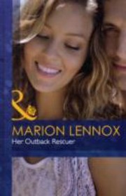 Her Outback Rescuer by Marion Lennox, Barbara Wallace