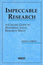 Cover of: Impeccable Research A Concise Guide To Mastering Legal Research Skills