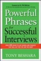 Cover of: Powerful Phrases For Successful Interviews Over 400 Readytouse Words And Phrases That Will Get You The Job You Want