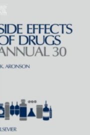 Cover of: Side Effects Of Drugs Annual 30 A Worldwide Yearly Survey Of New Data And Trends In Adverse Drug Reactions