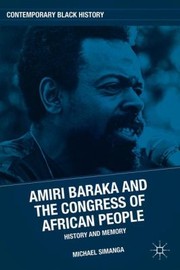 Cover of: The Congress Of African People History Memory And An Ideological Journey