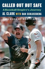 Cover of: Called Out But Safe A Baseball Umpires Journey